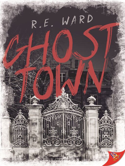 Title details for Ghost Town by R.E. Ward - Available